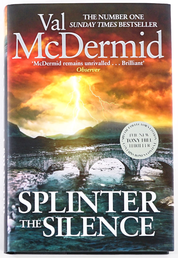 Splinter the Silence by Val McDermid SIGNED 1st: Splinter the Silence by Val McDermid signed on title page. 1st UK Little, Brown 2015 with unclipped dust jacket. 388 pp. Black covers. Lot measures 9.5 in. H x 6.5 in. W x 1.25 in. D for shipping purp