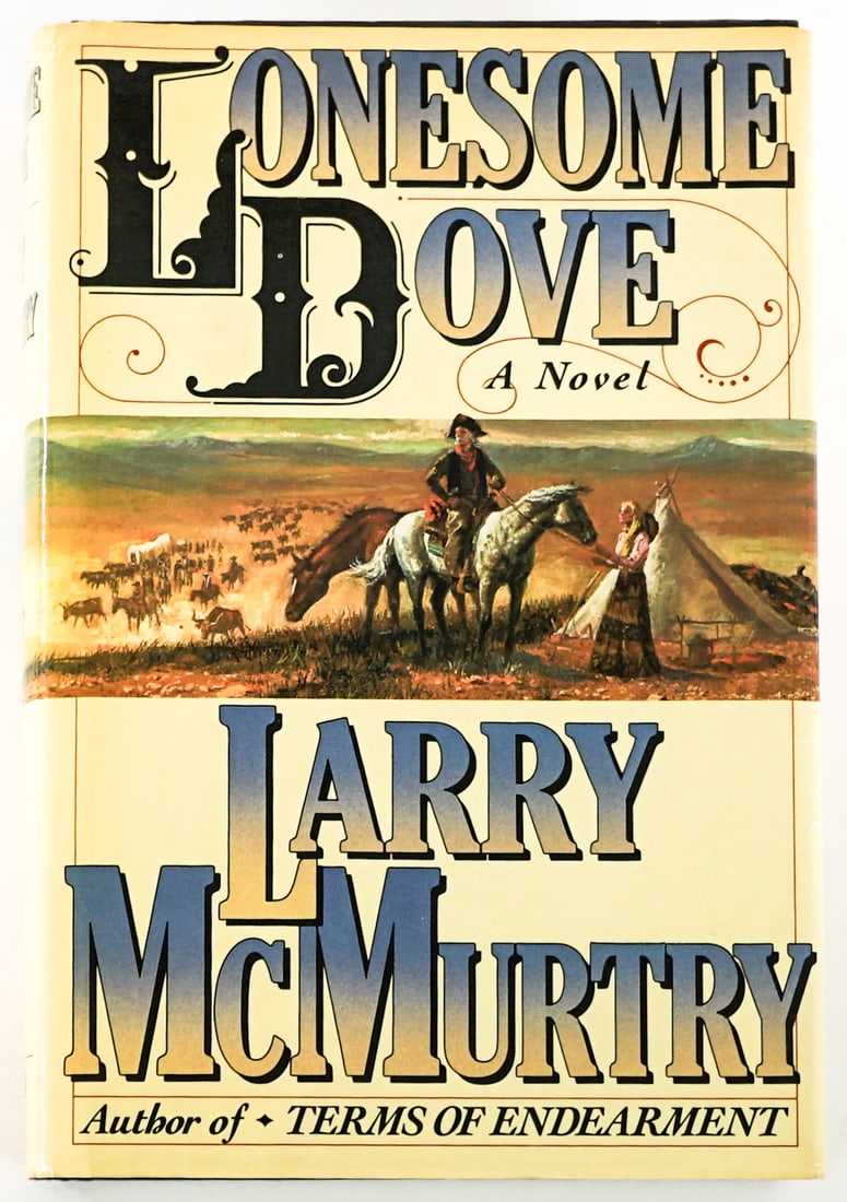 Lonesome Dove by McMurty 1985 1st 1st RARE (1 of 7)