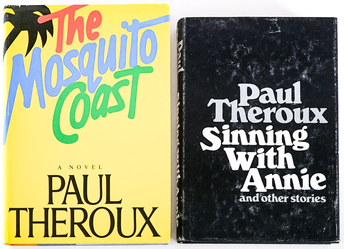 Paul Theroux (2) SIGNED Books: 1) The Mosquit Coast. Houghton Mifflin 1982 with clipped dust jacket. 2) Sinning with Annie. Houghton Mifflin 1972 1st printing with unclipped dust jacket. Lot measures 9.25 in. H x 6.25 in. W x 2.25 
