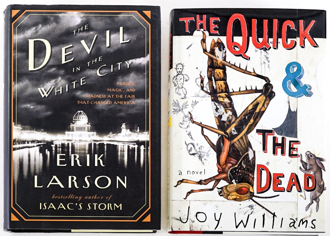 Author SIGNED (2) Books [Erik Larson]: 1) The Devil in the White City by Erik Larson. Signed on title page. Crown 2003 1st with unclipped dust jacket. 2) The Quick and the Dead by Joy Williams. Signed on title page. Alfred A. Knopf 2000 1s