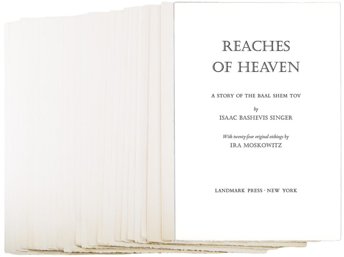 Ira Moskowiitz Reaches of Heaven Signed [Judaica]: Ira Moskowitz (New York, Poland 1912 - 2001) signed. 'Reaches of Heaven: A Story of the Baal Shem Tov' by Isaac Bashevis Singer. Twenty-four original etchings by Ira Moskowitz. Published by Landmark P