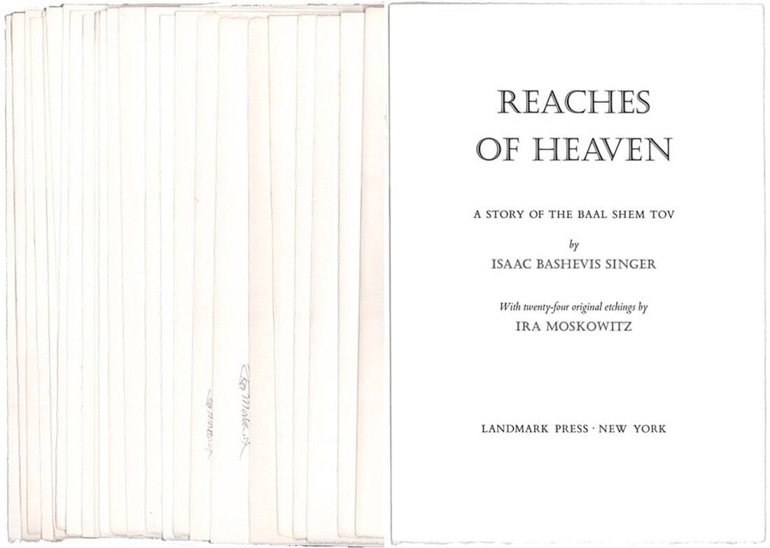 Ira Moskowiitz Reaches of Heaven Signed [Judaica]: Ira Moskowitz (New York, Poland 1912 - 2001) signed. 'Reaches of Heaven: A Story of the Baal Shem Tov' by Isaac Bashevis Singer. Twenty-four original etchings by Ira Moskowitz. Published by Landmark P