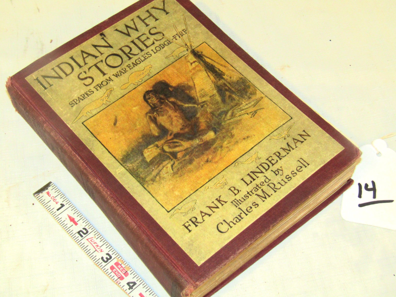 Book: Hard cover book "Indian Why Stories" with CM Russell Illustrations, Fair cond. Ca1915