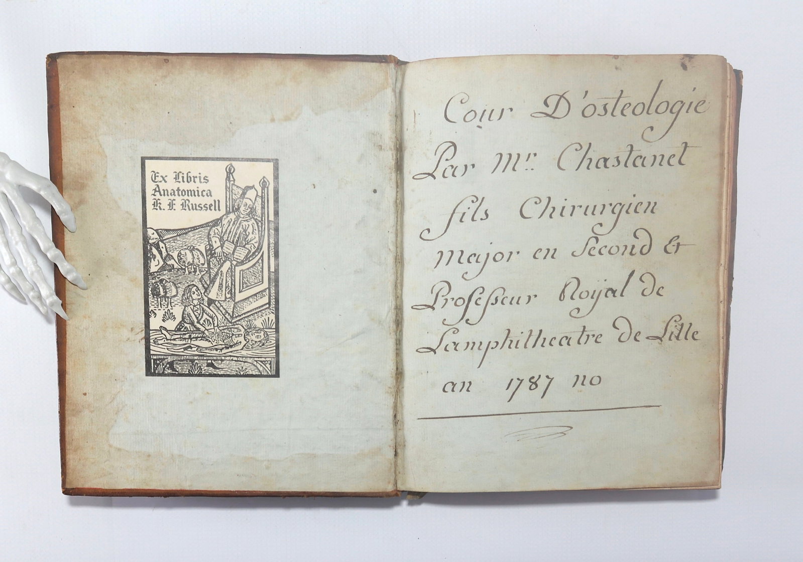 Original Osteology Manuscript. CHASTANET, Leonard. Cour d'osteologie Par Mr Chastanet fils: Original Osteology Manuscript. CHASTANET, Leonard. Cour d'osteologie Par Mr Chastanet fils Chirurgien Major en Second et Professeur Royal de L'amphitheatre de Lille anno 1787. Written by 'Francois Cor