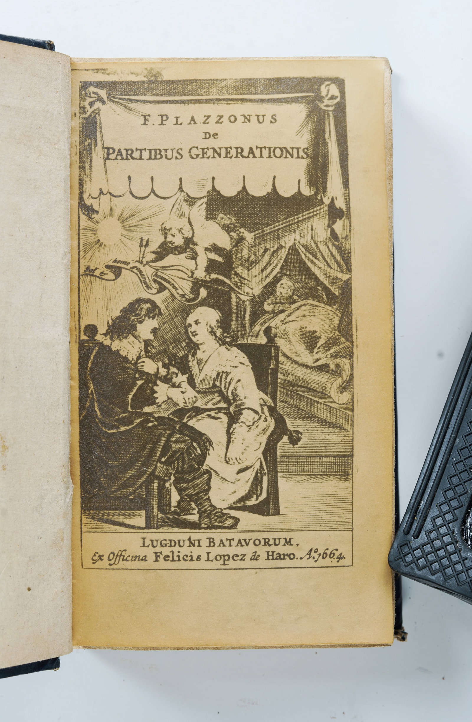 1664 Combined Publication of Four Physicians Franciscus Plazzoni's, Guilio Cesare Aranzi, Gregor: 1664 Combined Publication of Four Physicians Franciscus Plazzoni's, Guilio Cesare Aranzi, Gregor Nymman & Adrian van der Spieghel's Work regarding the Foetus. PLAZZONI, Franciscus (d.1622). 'De partib