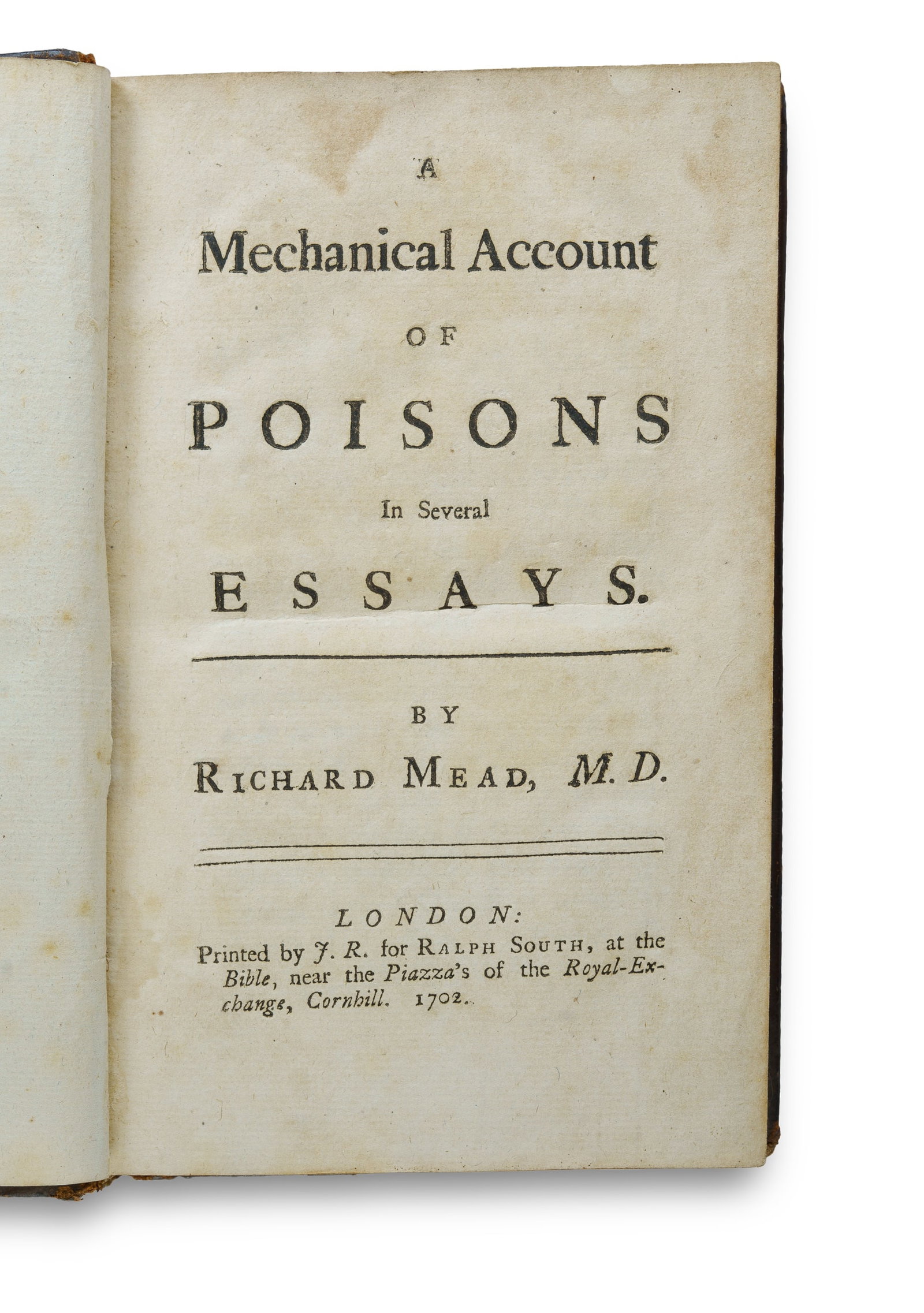 Richard Mead's 1702 First 'South' Edition of his '...Account of Poisons...' (1 of 4)