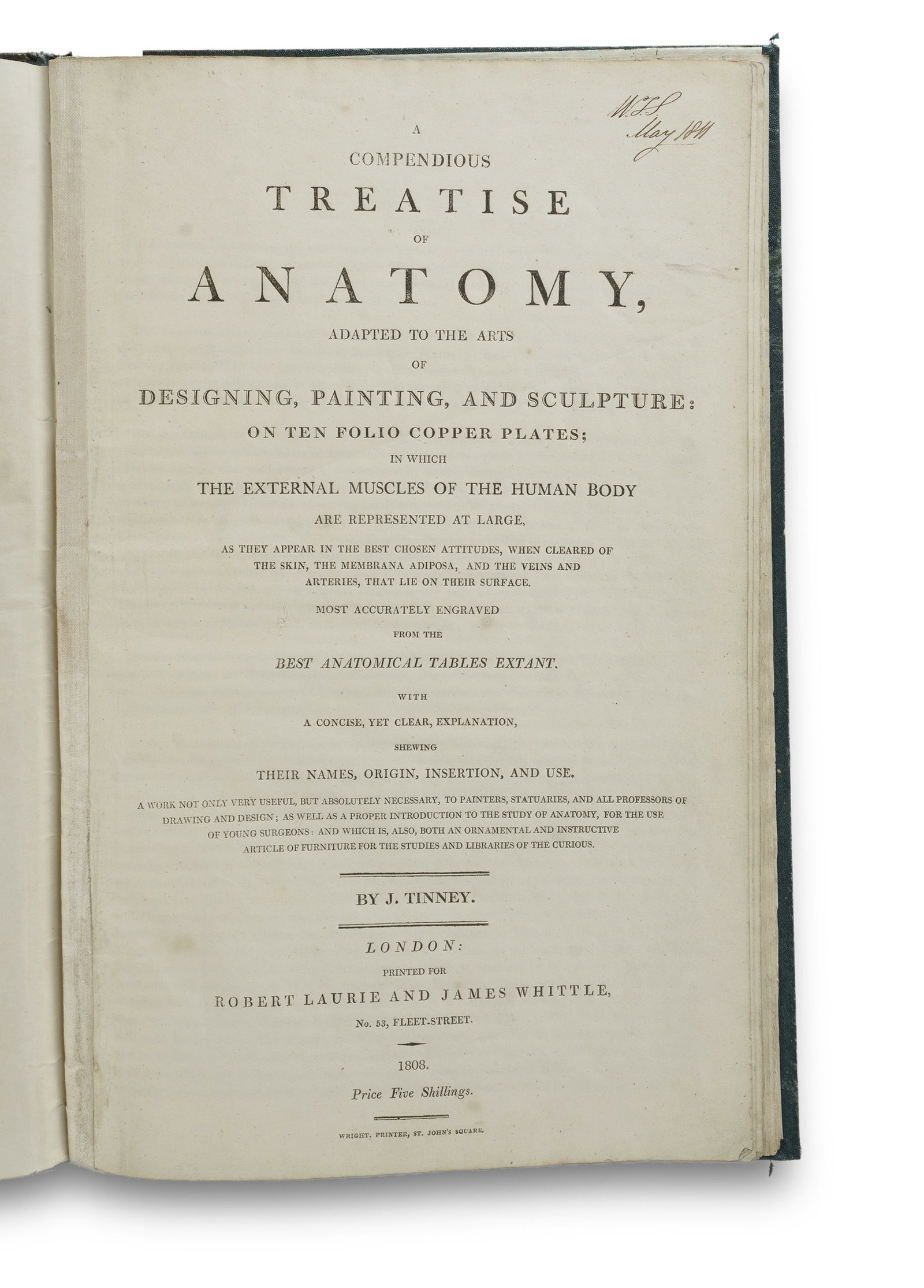 A Scarce 1808 Edition of John Tinney's 'A Compendious Treatise of Anatomy': A Scarce 1808 Edition of John Tinney's 'A Compendious Treatise of Anatomy' TINNEY, John (c.1706-1761) 'A Compendious Treatise of Anatomy adapted to the arts of designing, painting, and sculpture on te