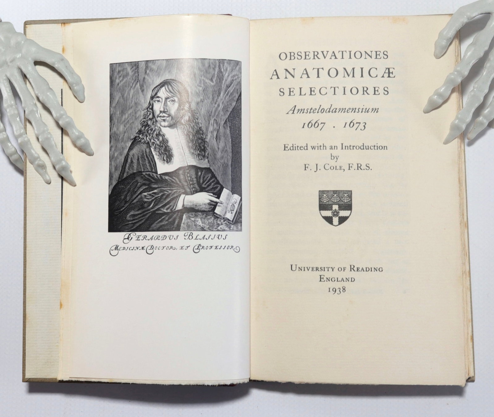 COLLEGII PRIVATI AMSTELODAMENSIS. Observationes Anatomicce Selectiores.: COLLEGII PRIVATI AMSTELODAMENSIS. Observationes Anatomicce Selectiores. Pub. AMSTELODAMI: Apud Casparum Commelinum 1667-1673. Edited with an introduction by F.J. Cole, F.R.S. University of Reading, En