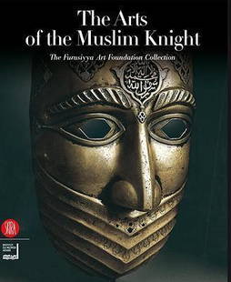 ARMOUR MASK WARRIOR CATALOG COVER PAGE "THE ARTS OF MUSLIM KNIGHT ARBIC INSCRIPTION: ArmOr Persian incredible mask is truly magnificent military mask. Similar mask is featured at the front cover page of the book ' "THEARTS OF THE MUSLIM KNIGHT" and details in the book at the page numb