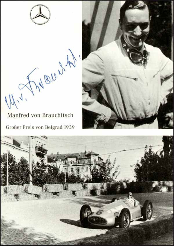 Motorsport Autograph 1939: S/W-Autogrammkarte „Manfred von Brauchitsch Beim Großen Preis von Belgrad 1939". Original signiert (mit KS) von der verstorbenen Motorsportlegende! 14,5x10,5 cm, Zust: I.