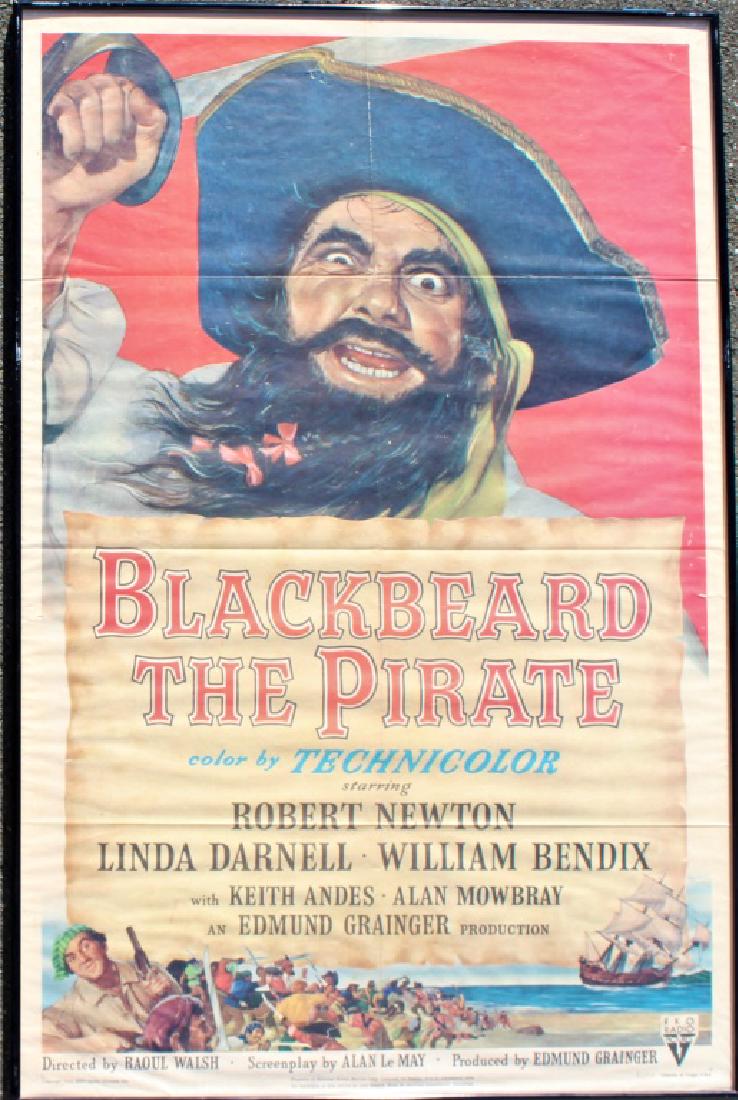BLACKBEARD THE PIRATE: Robert Newton, Linda Darnell, William Bendix, Directed by Rahul Walsh. Dated 1952 RKO Radio Pictures Inc. 52/511 R. Title: Blackbeard the Pirate. Medium: Poster. Size: 27 X 41 in. Framed.