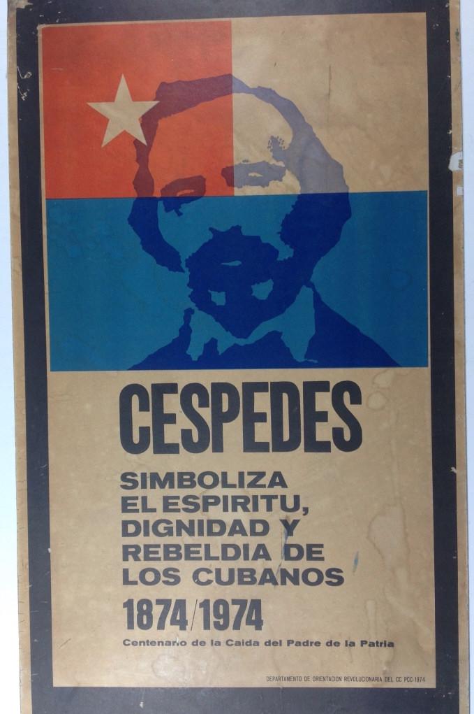 Cespedes, Cubian, Rebelda: Cespedes, Cubian, Rebelda. Title: CESPEDES. Medium: Print. Size: 28.25 x 17 in. Signature: Revoluconaria Del CC. Artist: Dept. De Orientacion REvolucionaria. Unframed.