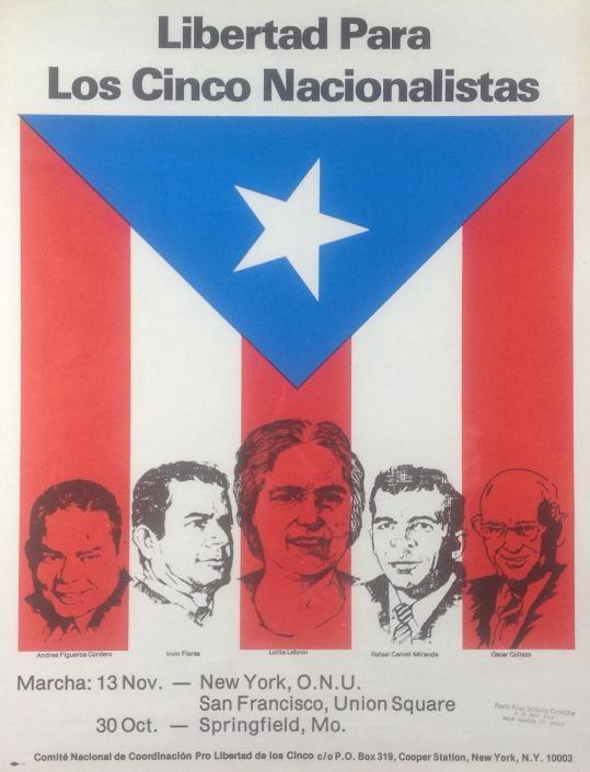 Libertad Para Los Cinco Nacionalistas: Libertad Para Los Cinco Nacionalistas. Rolled. Title: Libertad Para Los Cinco Nacionalistas. Medium: Print. Size: 22.50 x 17.25 in. Signature: Unsigned. Artist: Puerto Rican Solidarity Comm.. Unframed