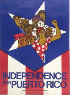 Protest poster, for Puerto Rico: Protest poster, for Puerto Rico. Puerto Rican Solidarity Committee, New York. Title: Independence For {urethra Rico. Medium: Lithograph. Size: 22 x 16.25 in. Artist: Gonna Rise Again Graphics. Unframe