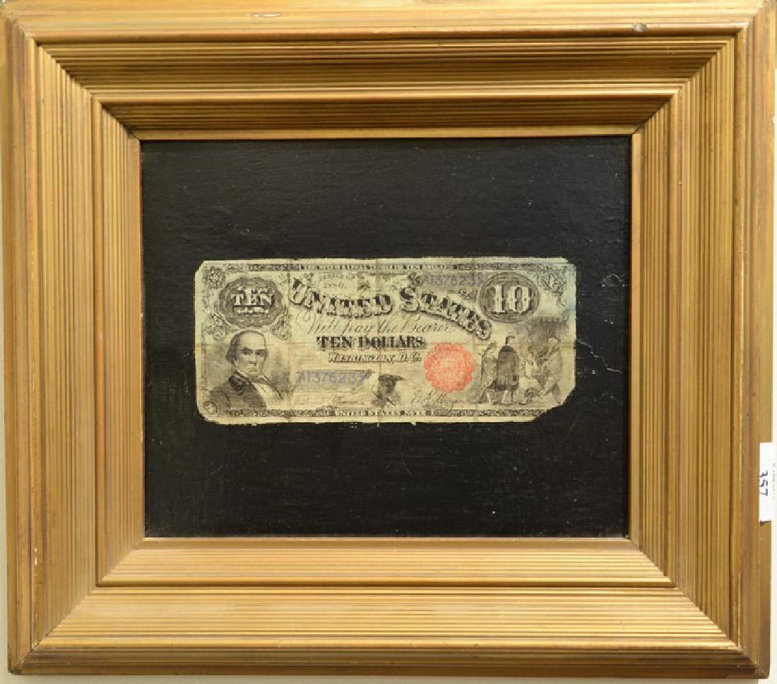 Nicholas Alden Brooks (1840-1904) oil on panel Ten: Nicholas Alden Brooks (1840-1904) oil on panel Ten Dollar Bill, Old Money unsigned label on verso: Berry-Hill Galleries, Catalogue Number 9 8" x 9 3/4" Provenance: From the Estate of Henry L. Fe