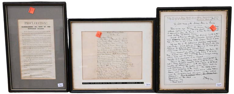Three Framed Historical Documents: Three Framed Historical Documents to include Proclamation of Neutrality by King Kamehameha or Hawaii, May 16th, 1854 8 1/2" x 4 3/4" alon with a handwritten letter by General Sir Douglas Haig to Percy