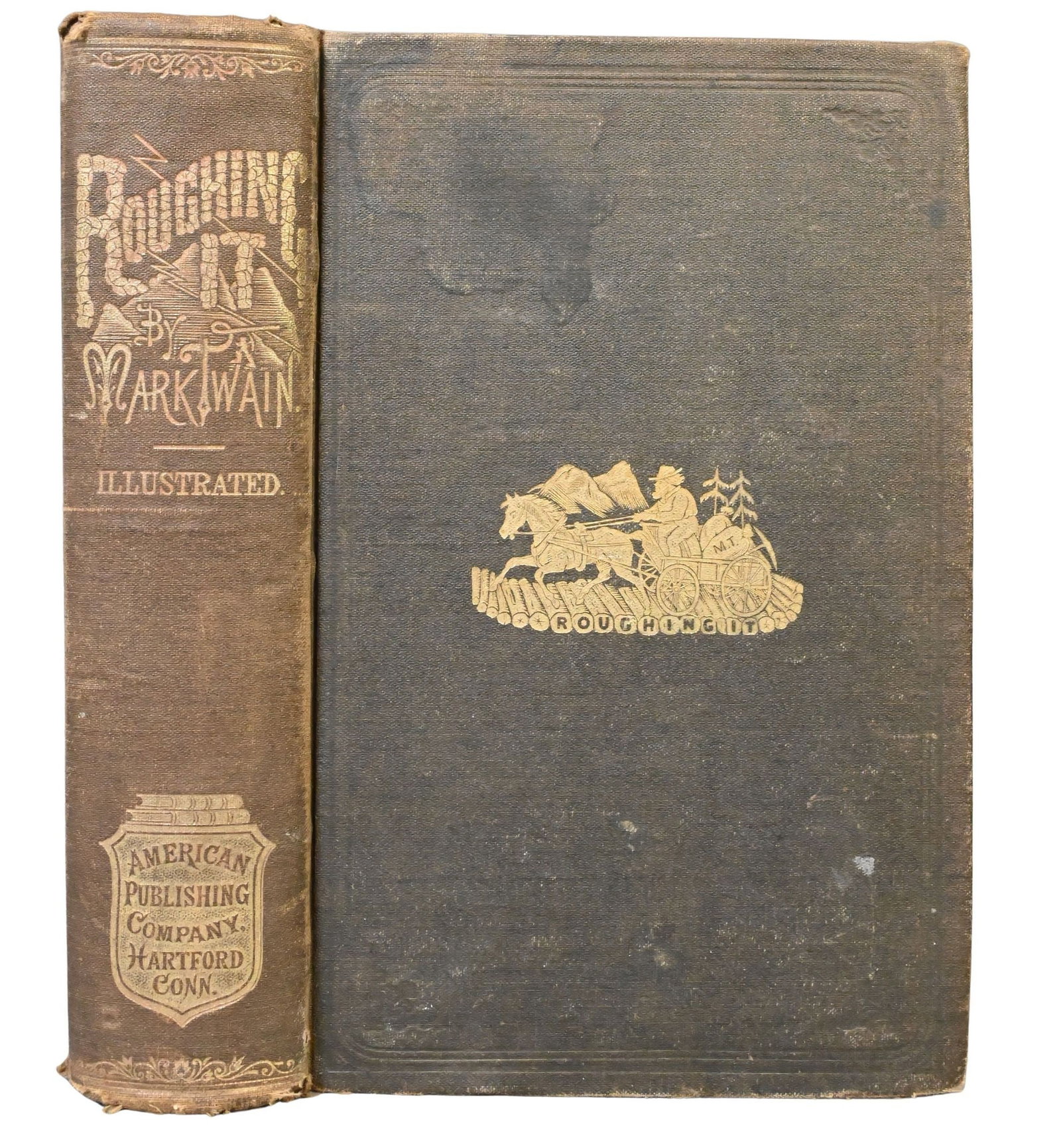 Roughing It, Mark Twain (Samuel L. Clemens) (American 1835,1910): Roughing It, Mark Twain (Samuel L. Clemens) (American 1835,1910) Hartford, Conn.: American Publishing Company, 1881. Subscription edition, illustrated cloth-bound volume with gilt-stamped spine and