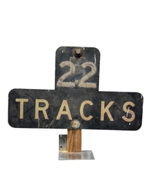 "22 Tracks" Railroad Sign