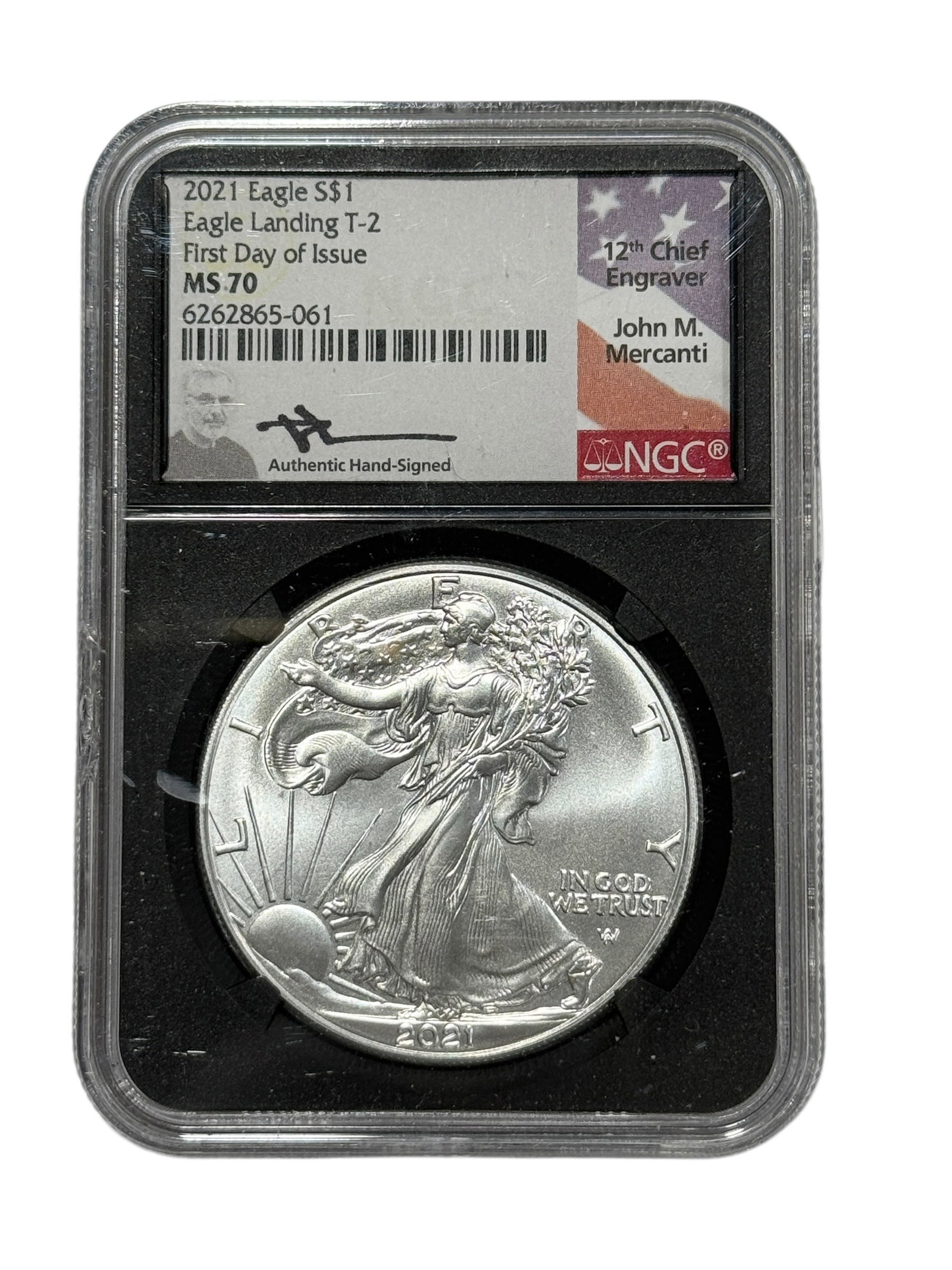2021 Silver Eagle $1 “Eagle Landing Type 2?? First Day of Issue NGC MS70 John Mercanti Signed (1 of 2)
