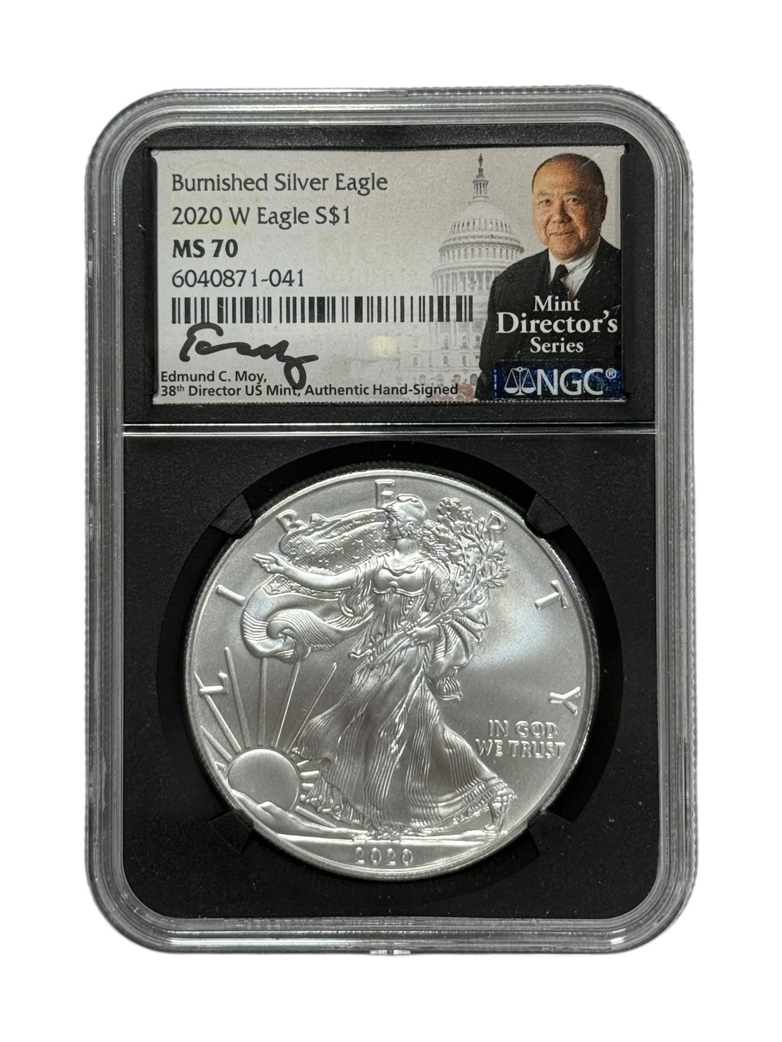2020-W Burnished American Silver Eagle NGC MS70 “Mint Director’s Series?? Edmund C. Moy Signed (1 of 3)