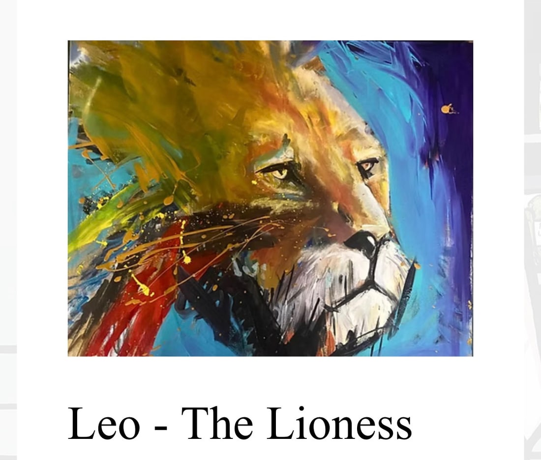 Titled: Leo The Lioness Acrylic paint on canvas Size : 24x30 inches: Titled: Leo The LionessAcrylic paint on canvasSize : 24x30 inches image size Includes certificate One of a kind original Hand signed by the artist.