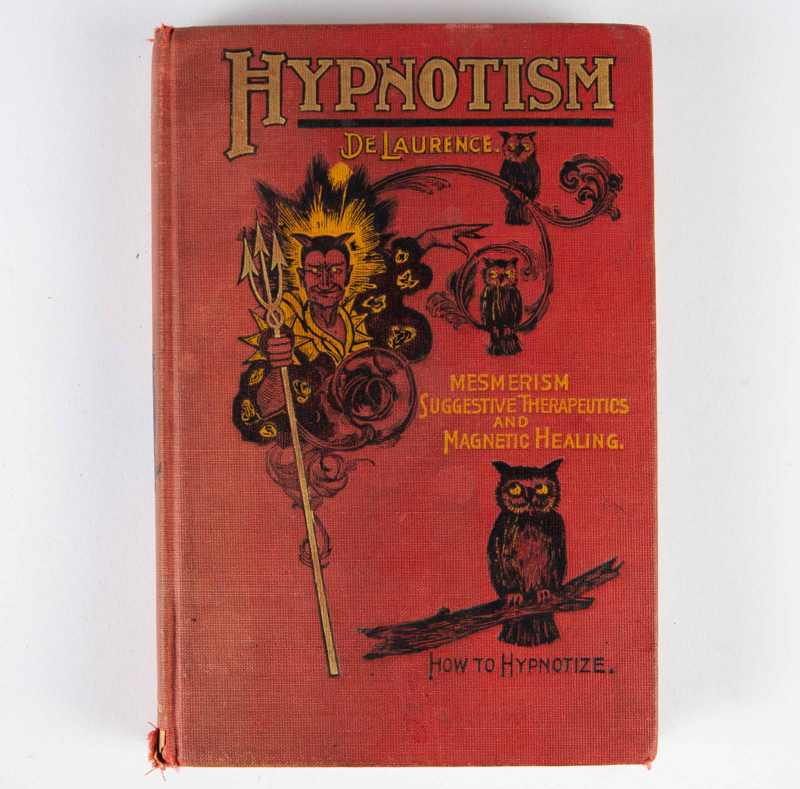1st Ed. Book, Hypnotism By Delaurence, Occult Etc. Auction