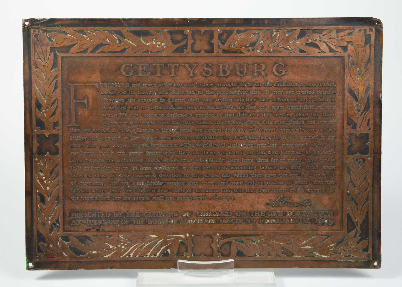 Gettysburg Address Bronze Plaque.: This plaque was "presented by the citizens of Chicago on the one hundredth anniversary of the birth of Abraham Lincoln". It has some age-related signs of surface wear, but still looks to be in