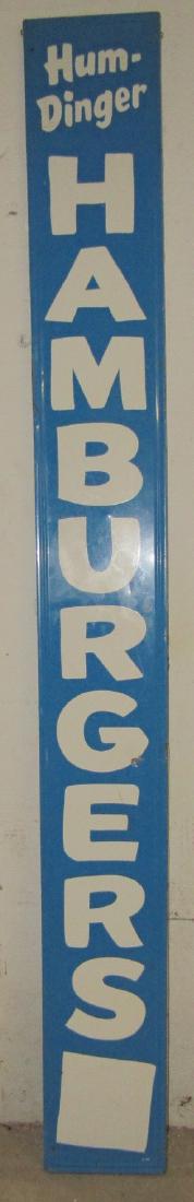 Hum-Dinger Hamburgers Grace Sign Co. 94" Long: Approx. 10 3/4" x 94" long. Has a couple very small creases.