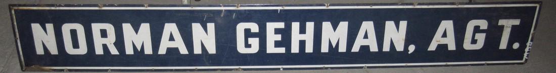 Norman Gehman AGT Agent Porcelain Sign 92" long: Approx. 12" x 92". Has some porcelain chipping and scratches.