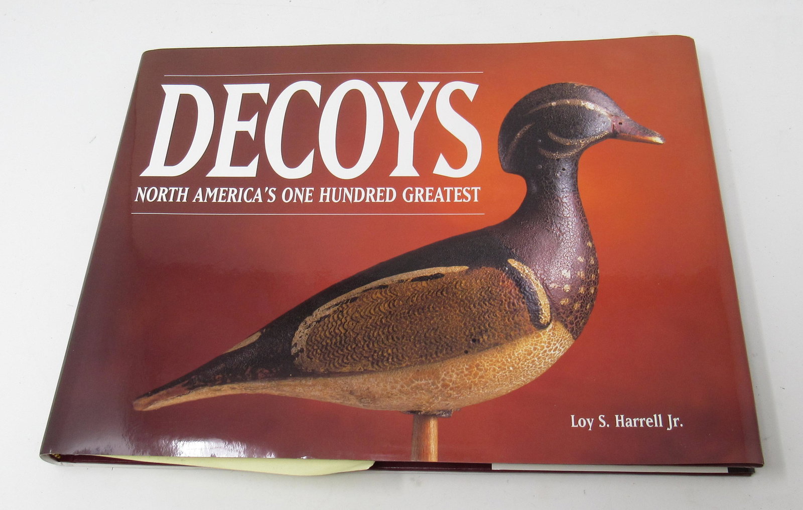 Loy S Harrell Jr Decoys Book: Decoy book