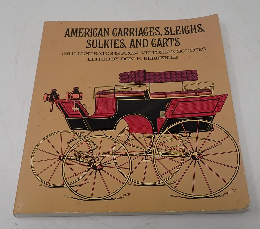 American Carriages Sleighs Sulkies Cart Book: by Don H Berkebile