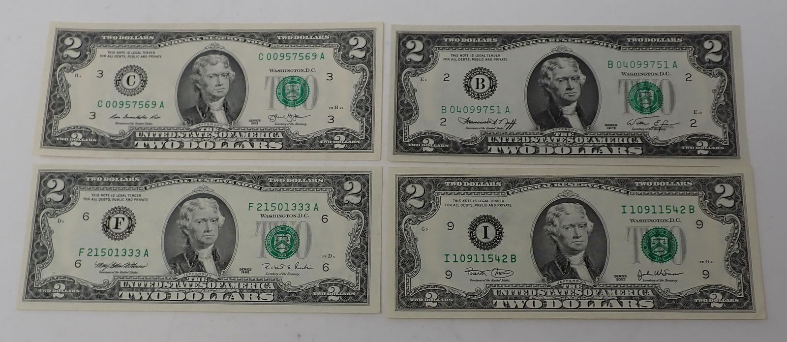 4 Two Dollar Bills: $2 Dollar bills are series 1995 , 2013, 2003, & 1976