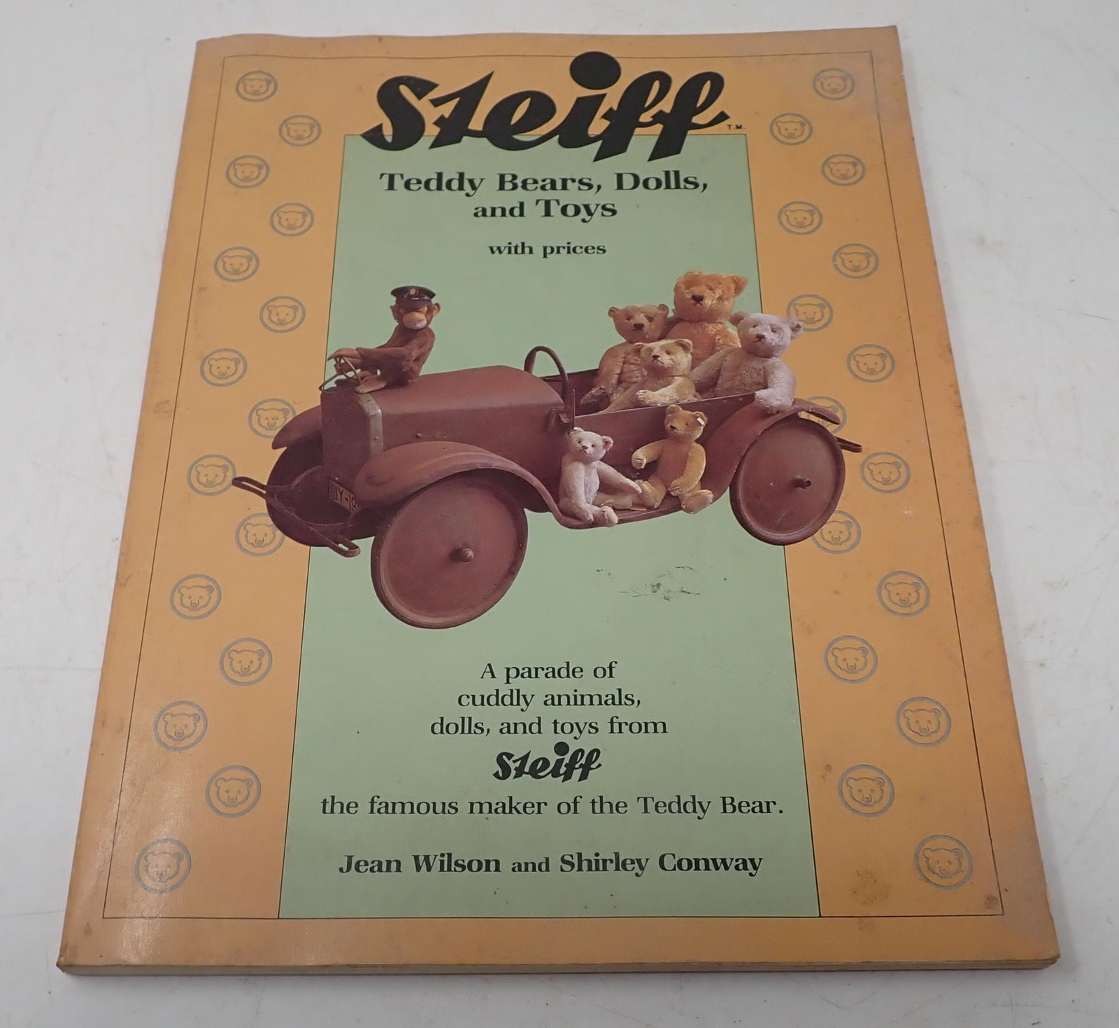 Steiff Bears Dolls & Toys Book: Book