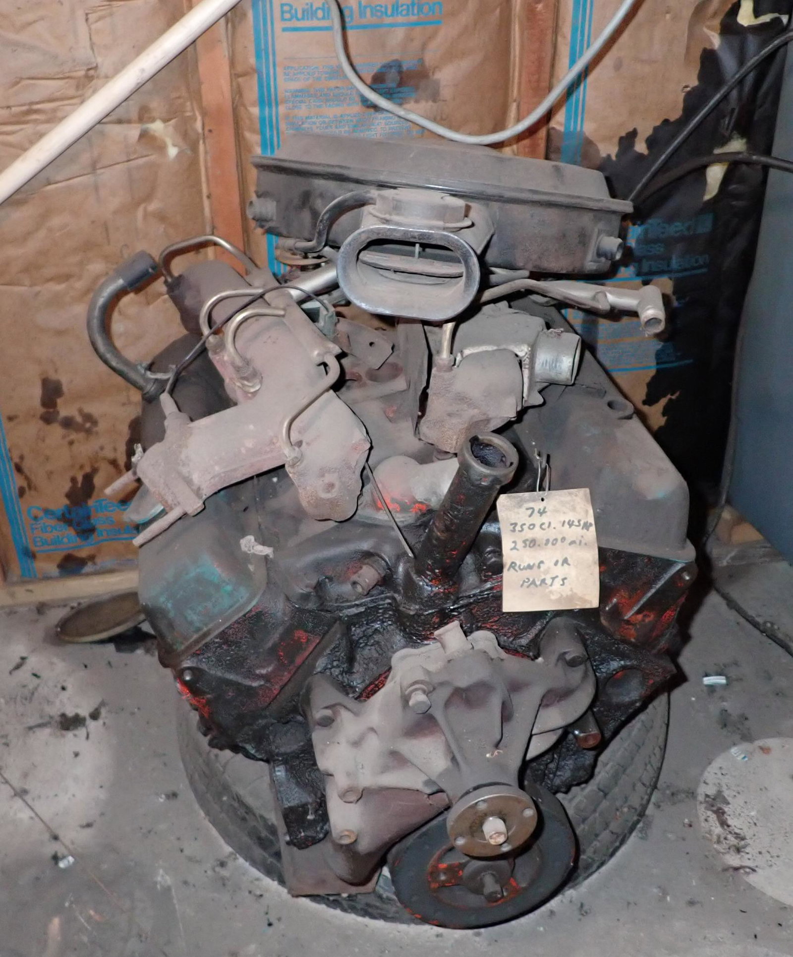 1974 350ci Motor: Tag says " 1974 350 145hp , 250,000 miles". We do not guarantee what is on the tag. Bring proper help and equipment to load. NO SHIPPING!