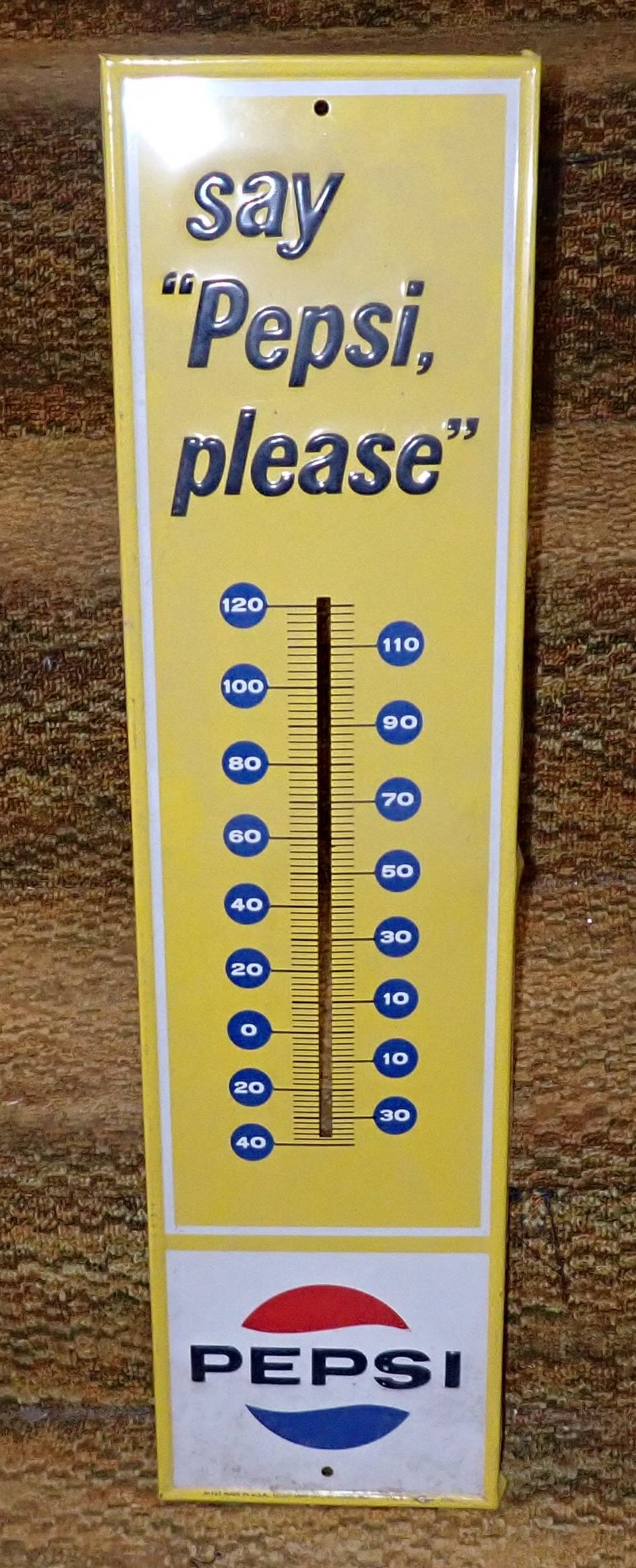 Pepsi Thermometer Sign Say Pepsi Please: Apprx 7 1/4" x 28 1/4"