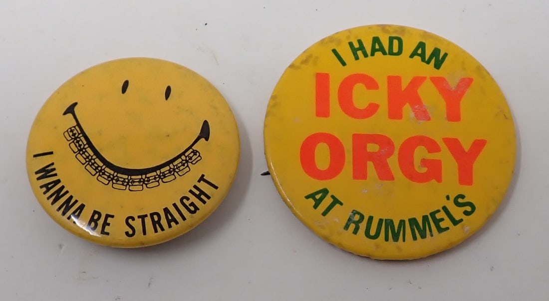 Rummels Icky Orgy & Wanna Be Straight Pinbacks (1 of 1)