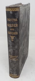 Painter Guilder & Varnisher by William Brannt