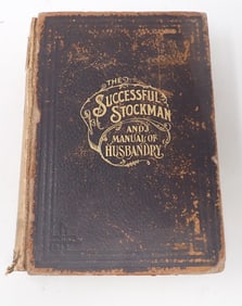 1900 Successful Stockman & Manual of Husbandry