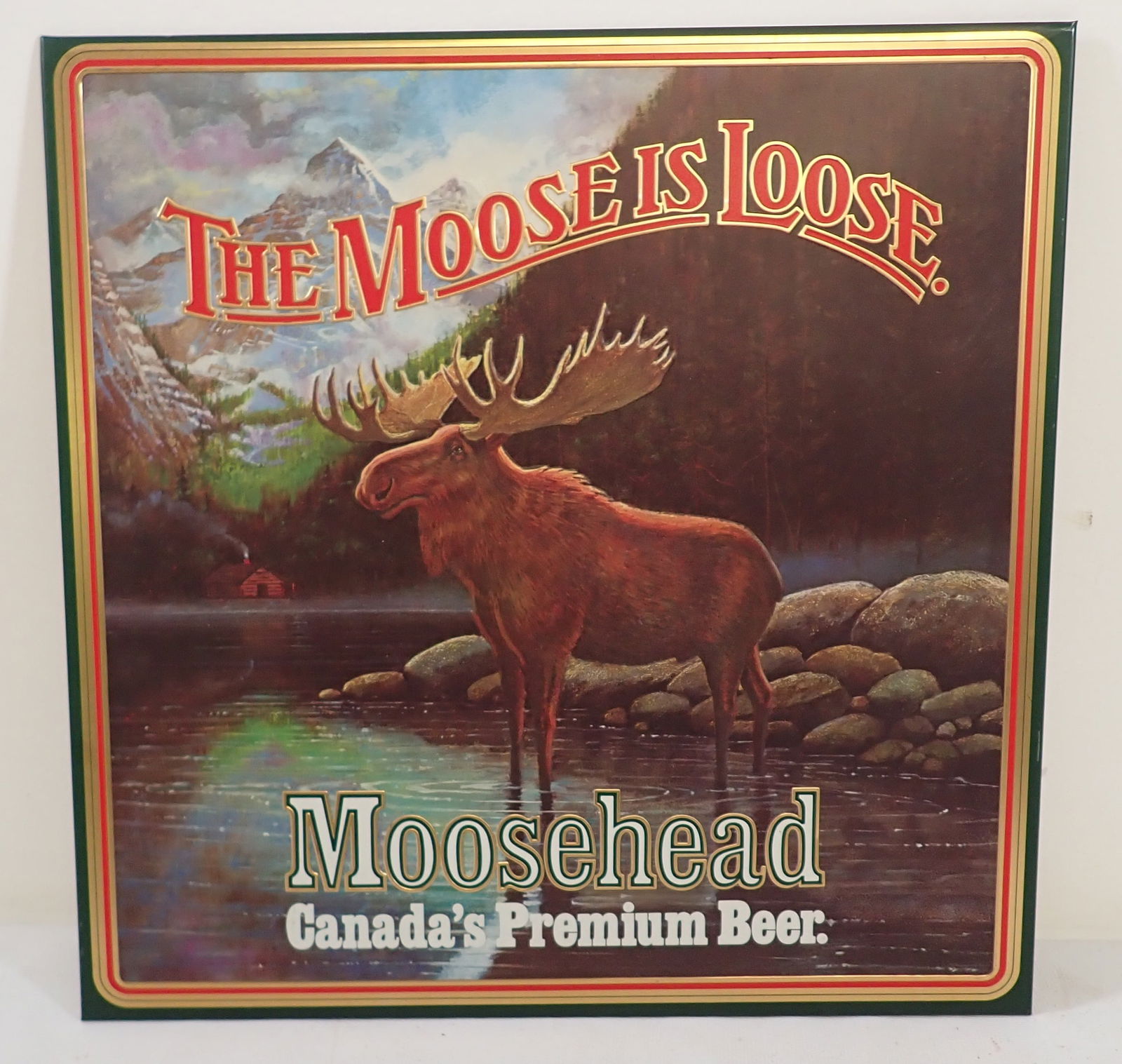 Moosehead Beer Moose is Loose Sign (1 of 3)