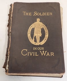 1893 Frank Leslie's Soldier in Our Civil War Book