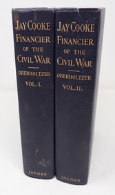 Jay Cooke Financier of The Civil War Books Vol I & II