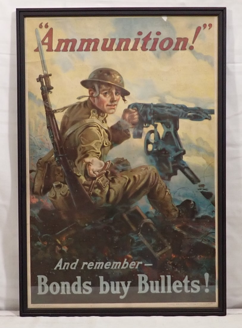 Bonds Buy Bullets Ammunition Poster: Apprx 21" x 31 1/2". If shipping is needed , contact UPS Store 5528 to get an estimate BEFORE bidding. There are No refunds because of shipping prices. Their phone number is (908)213-6838 and select o
