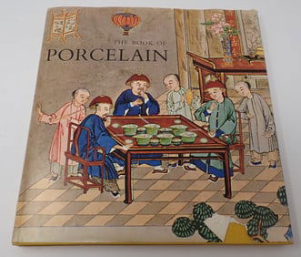 The Book of Porcelain Walter A. Staehelin