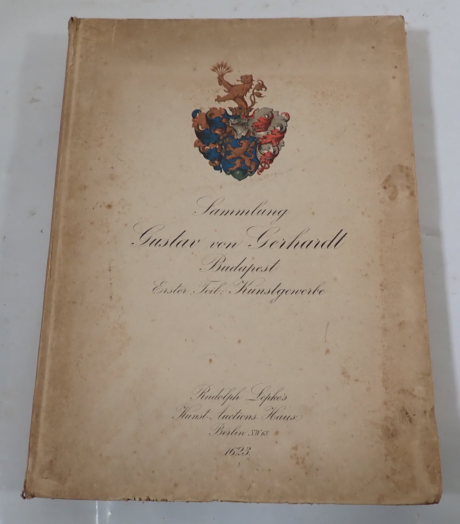 Collection of the Royal Hungarian Court Councillor Catalog: Gustav von Gerhardt German Catalog - Shipping available