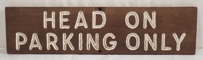 Head On Parking Only Wooden Sign