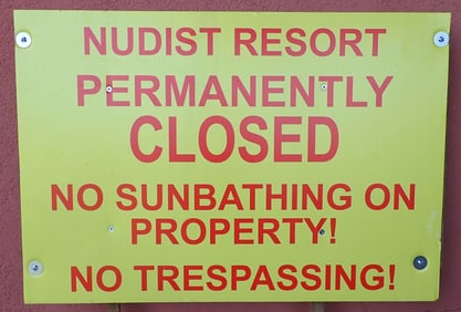 Nudist Resort No Sunbathing Sign