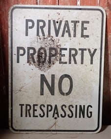 Private Property No Trespassing Sign