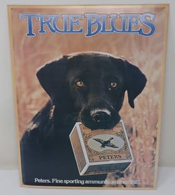 Peters Ammunition True Blues Sign