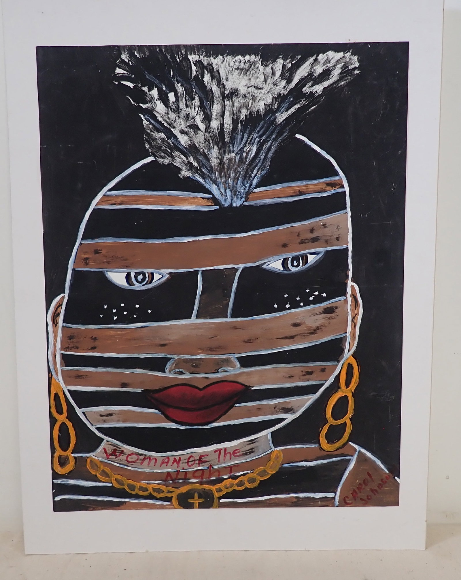 Carol Johnson Outsider Art Painting: Apprx 18" x 24". On art board , titled " Woman of the Night". Shipping available ($20 handling charge, plus postage)