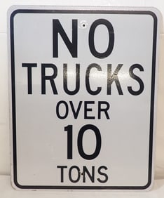 No Trucks Over 10 Tons Sign